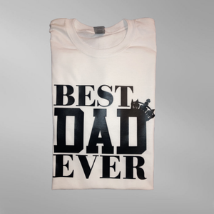 Best Dad Ever T-Shirt